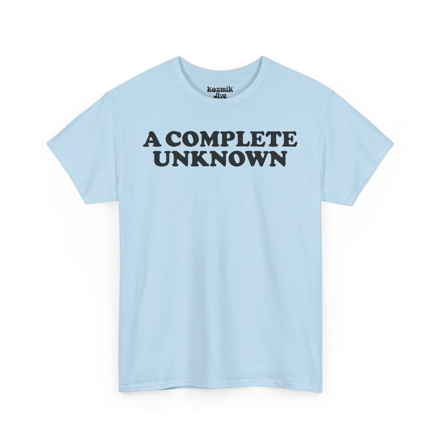 A Complete Unknown T-Shirt