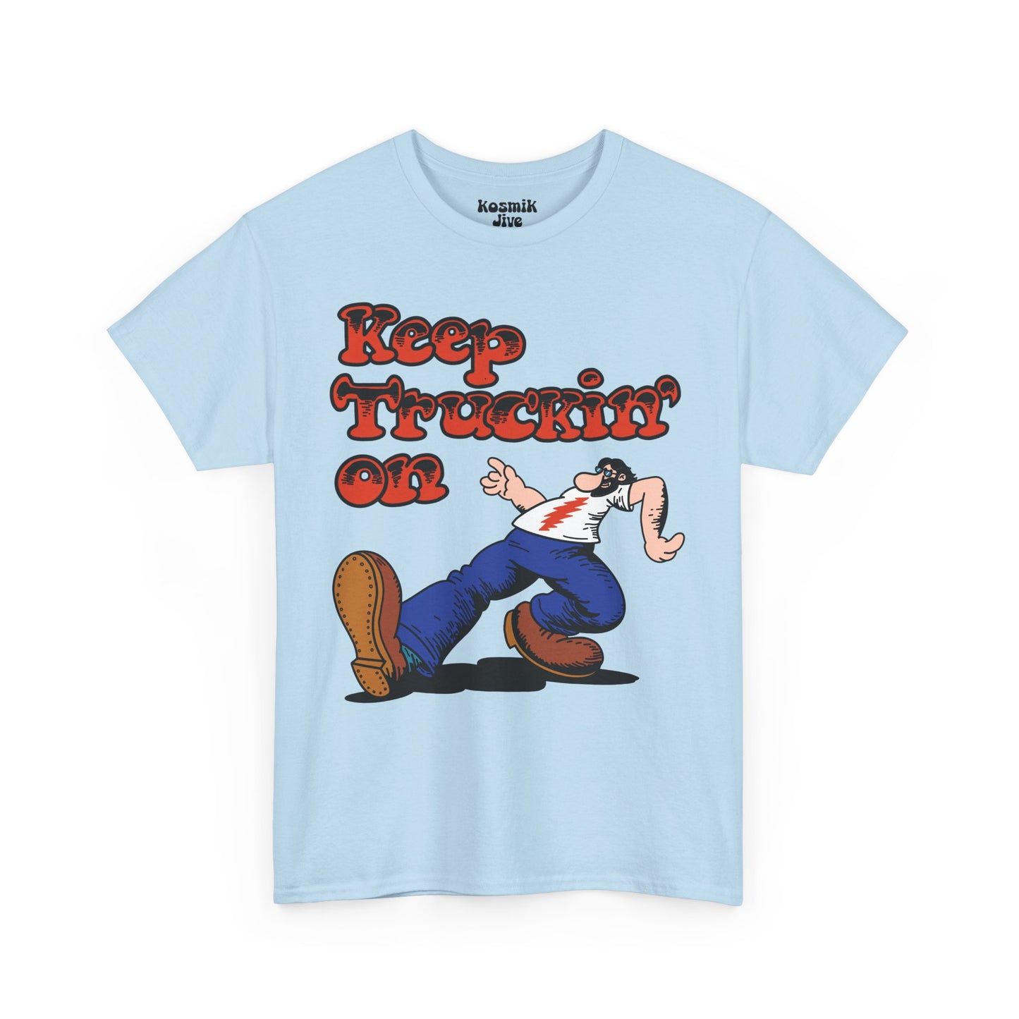 Keep Truckin’ On T-Shirt