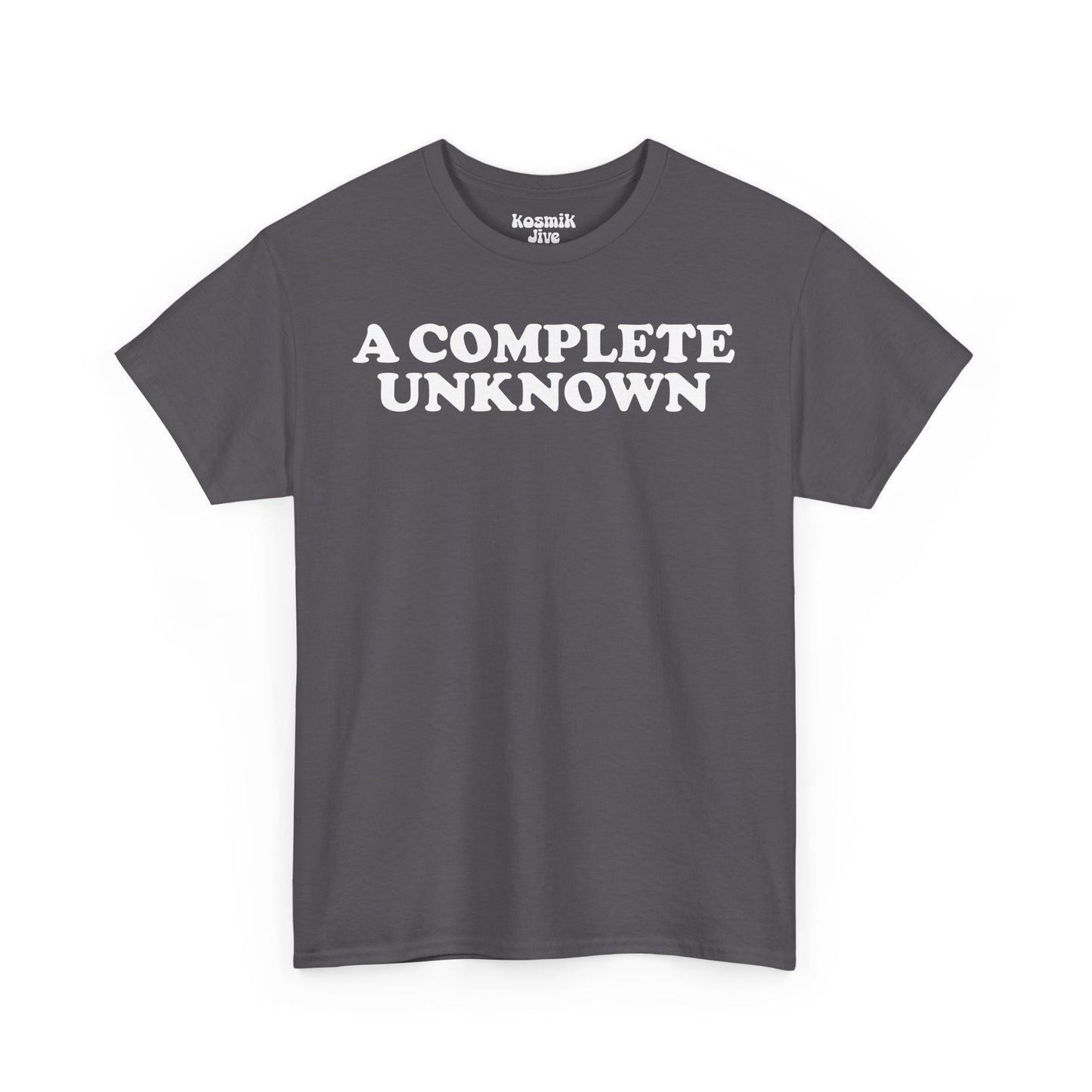 A Complete Unknown T-Shirt