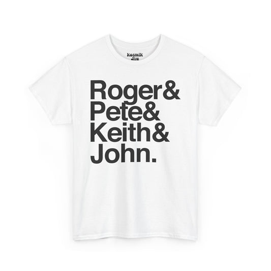Roger & Pete & Keith & John T-Shirt