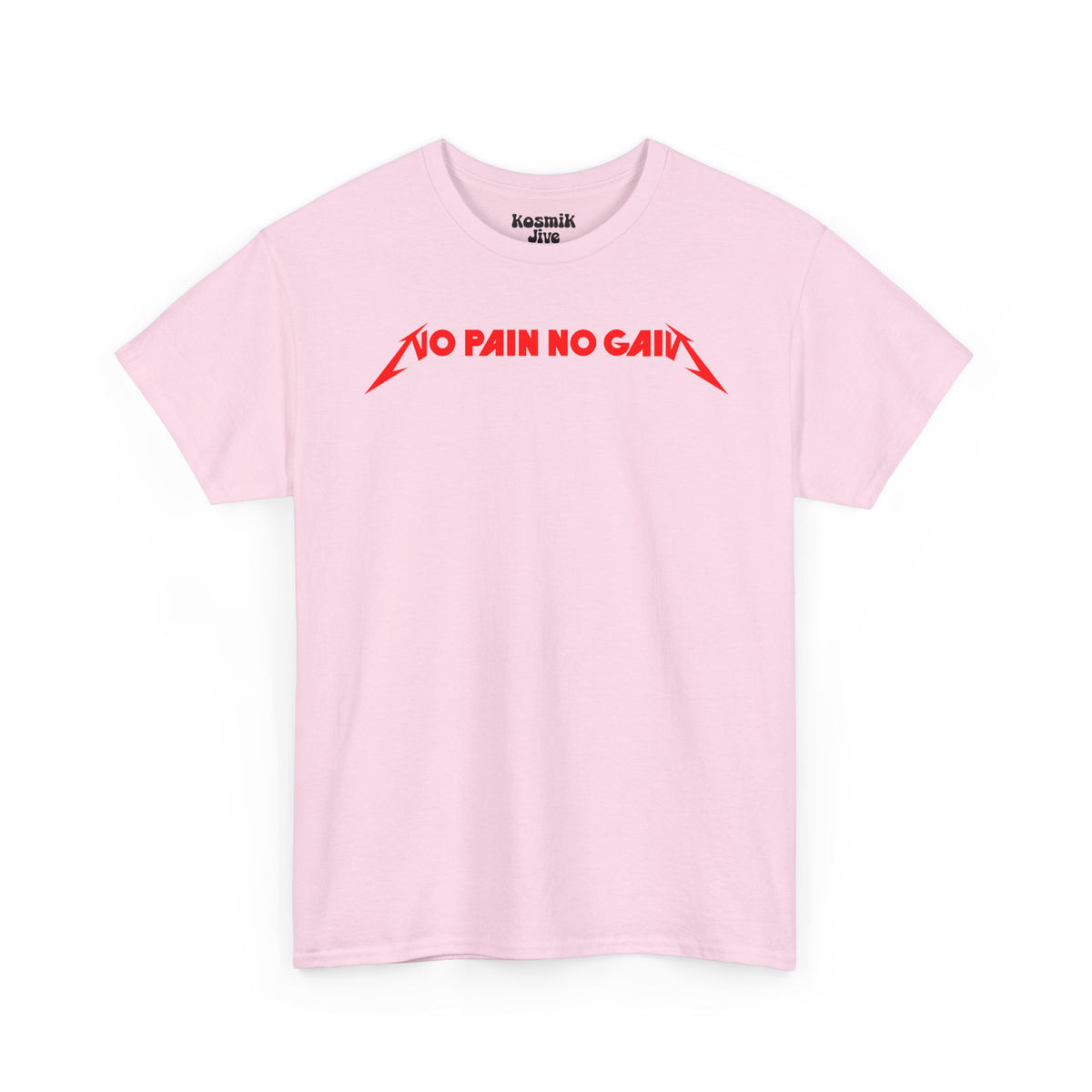No Pain No Gain T-Shirt