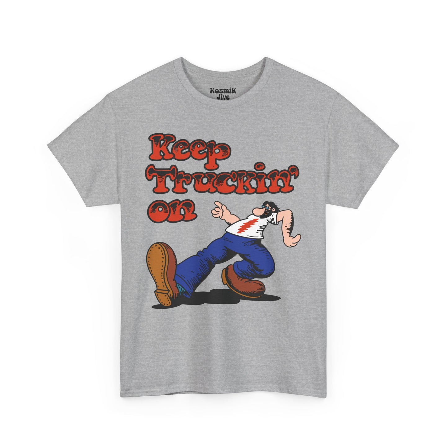Keep Truckin’ On T-Shirt
