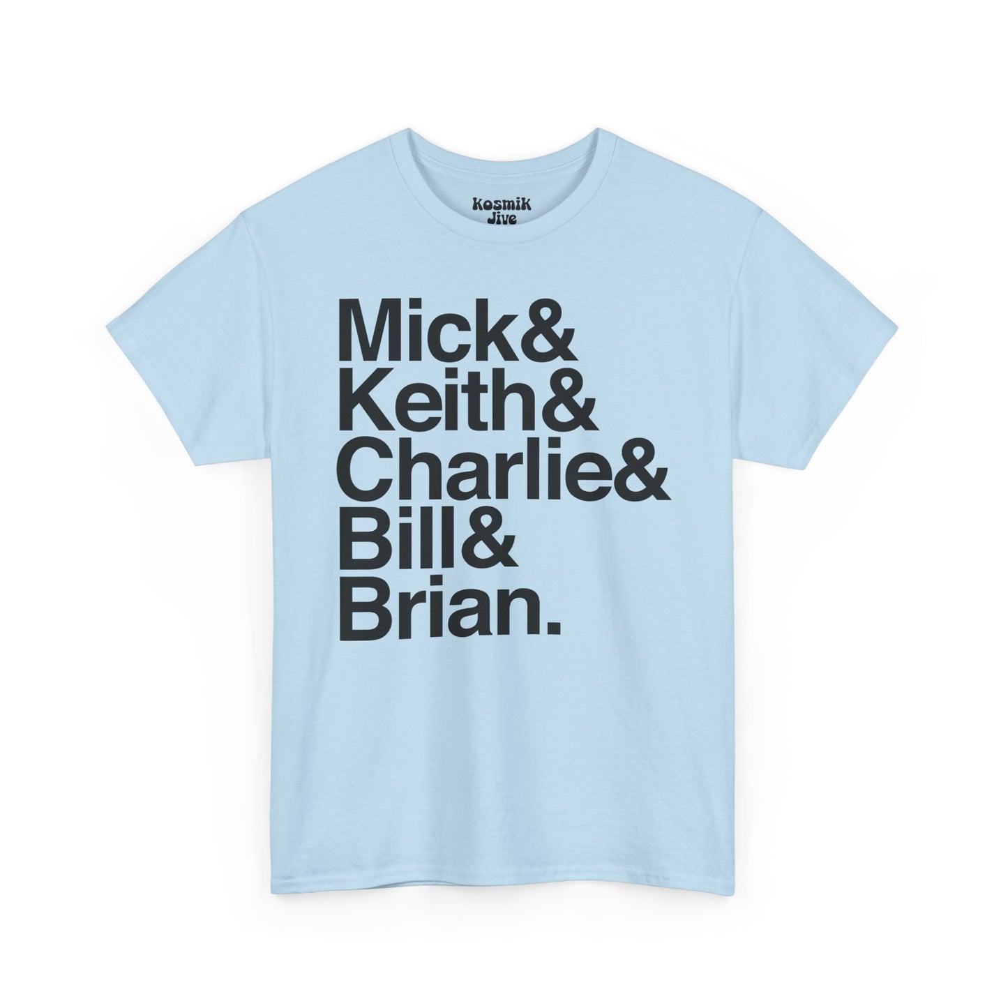 Mick & Keith & Charlie & Bill & Brian T-Shirt