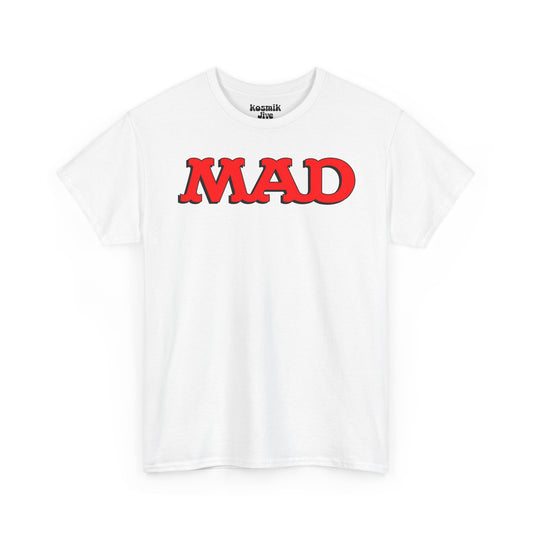 MAD T-Shirt