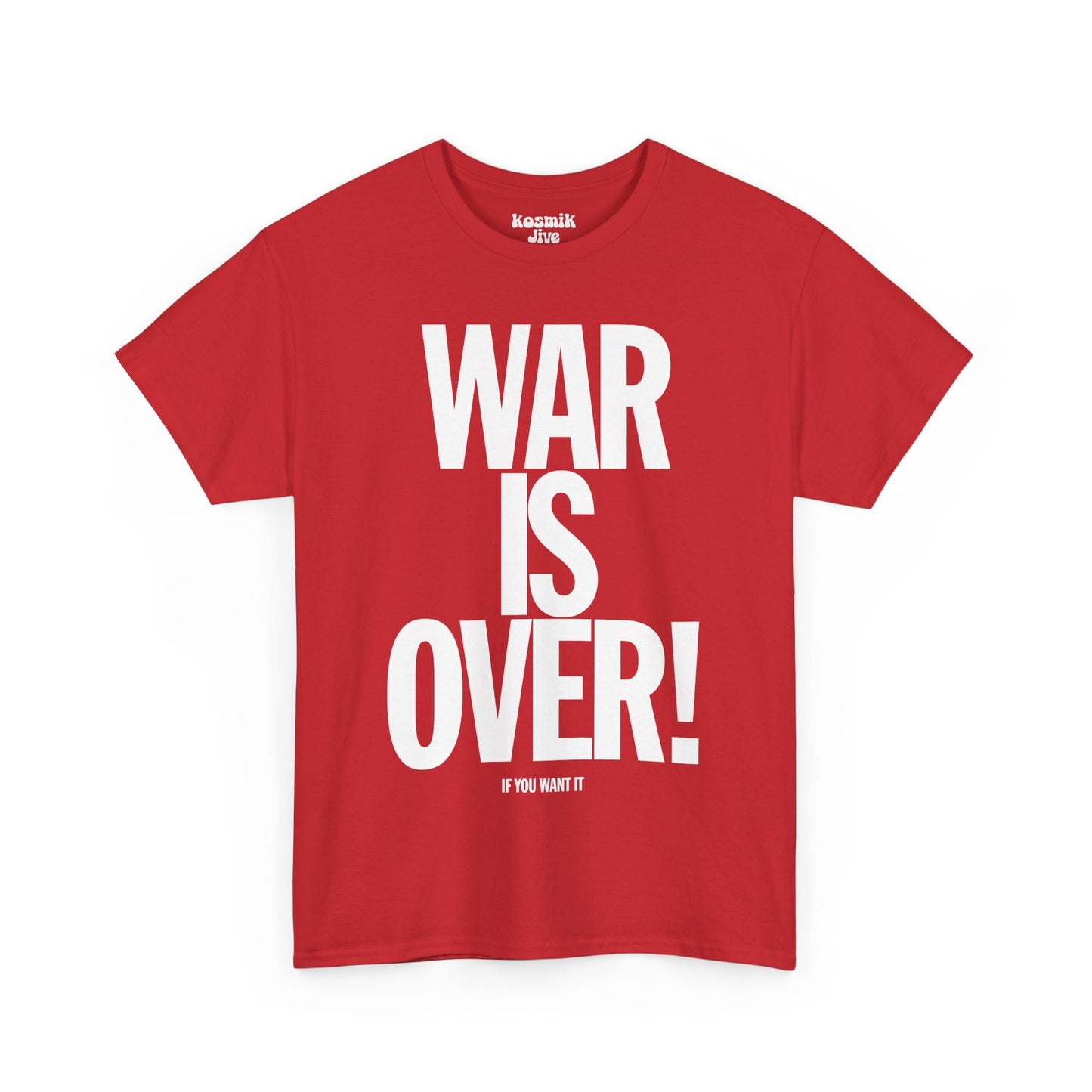 War Is Over T-Shirt