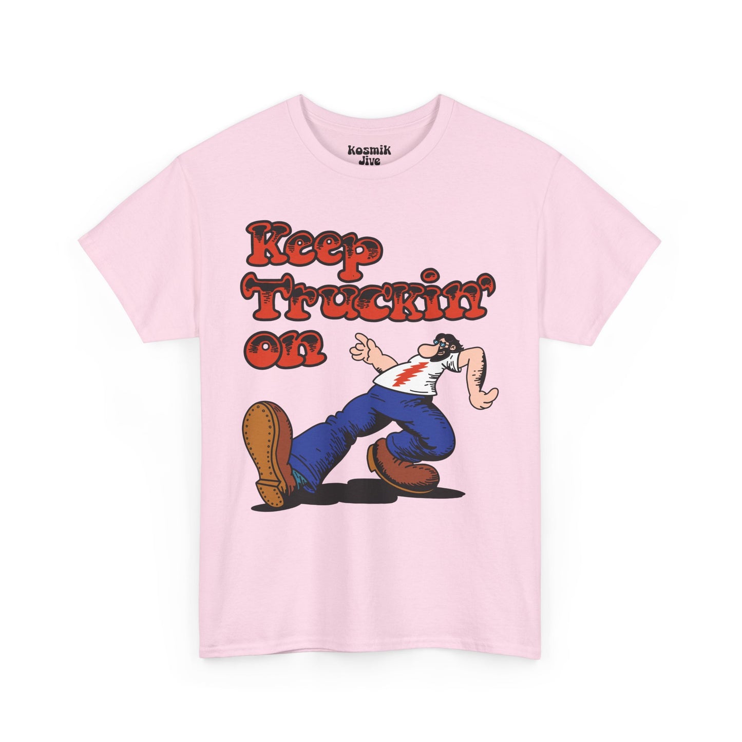 Keep Truckin’ On T-Shirt