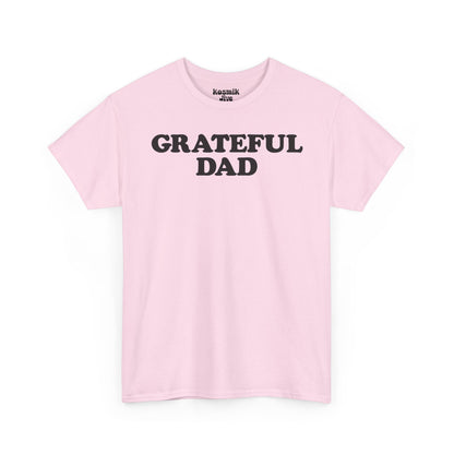 Grateful Dad T-Shirt