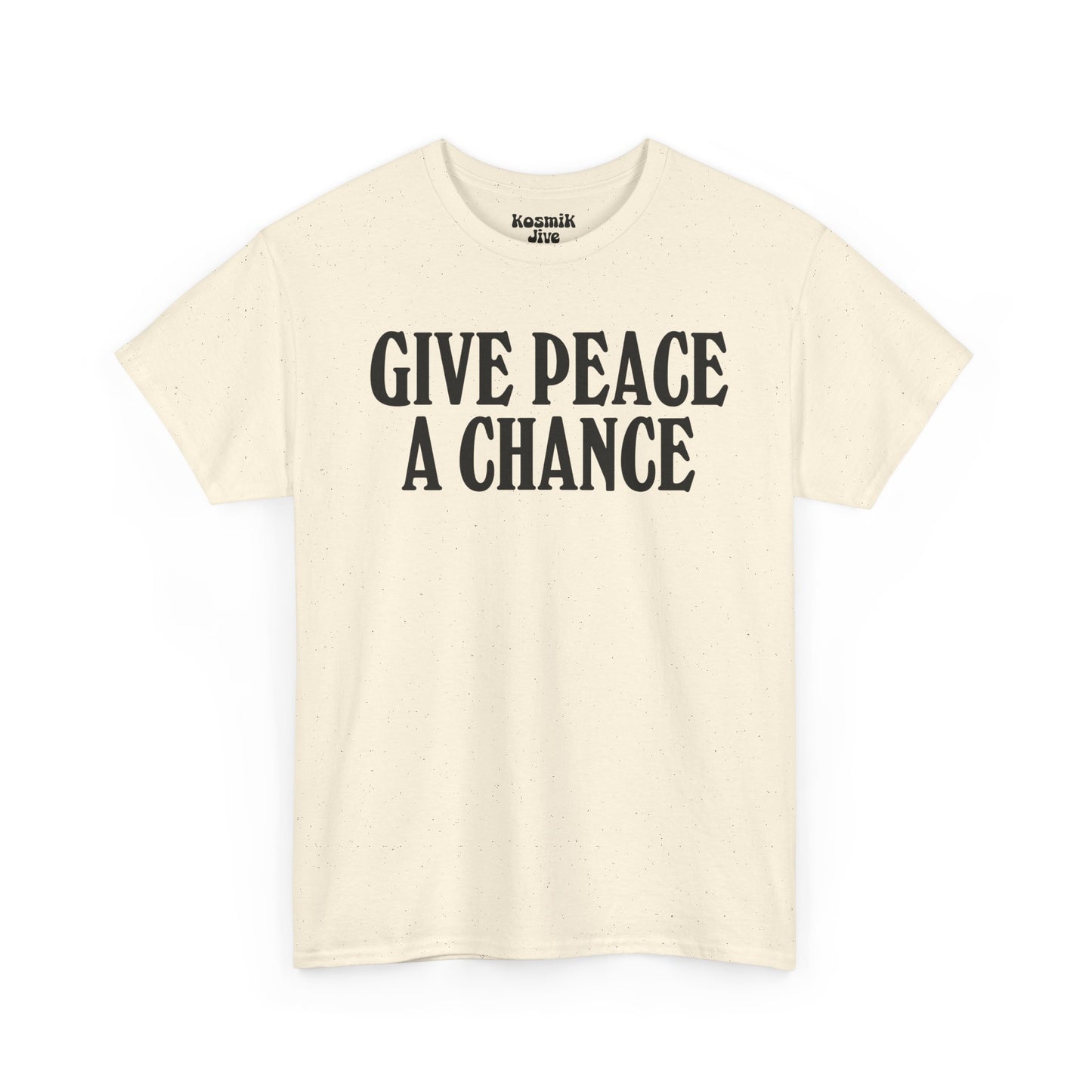 Give Peace a Chance T-Shirt