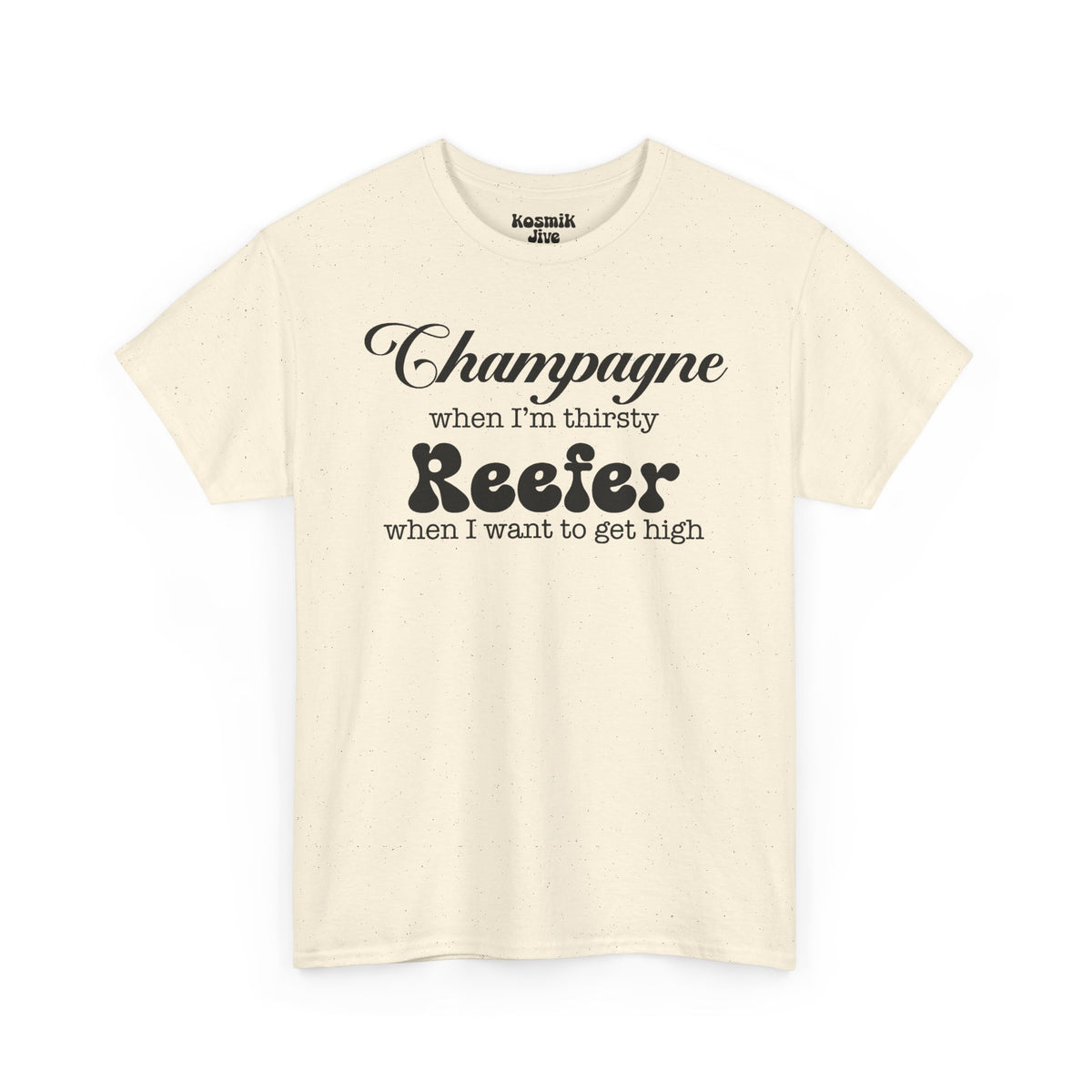 Champagne and Reefer T-Shirt