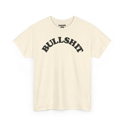 Bullshit T-Shirt