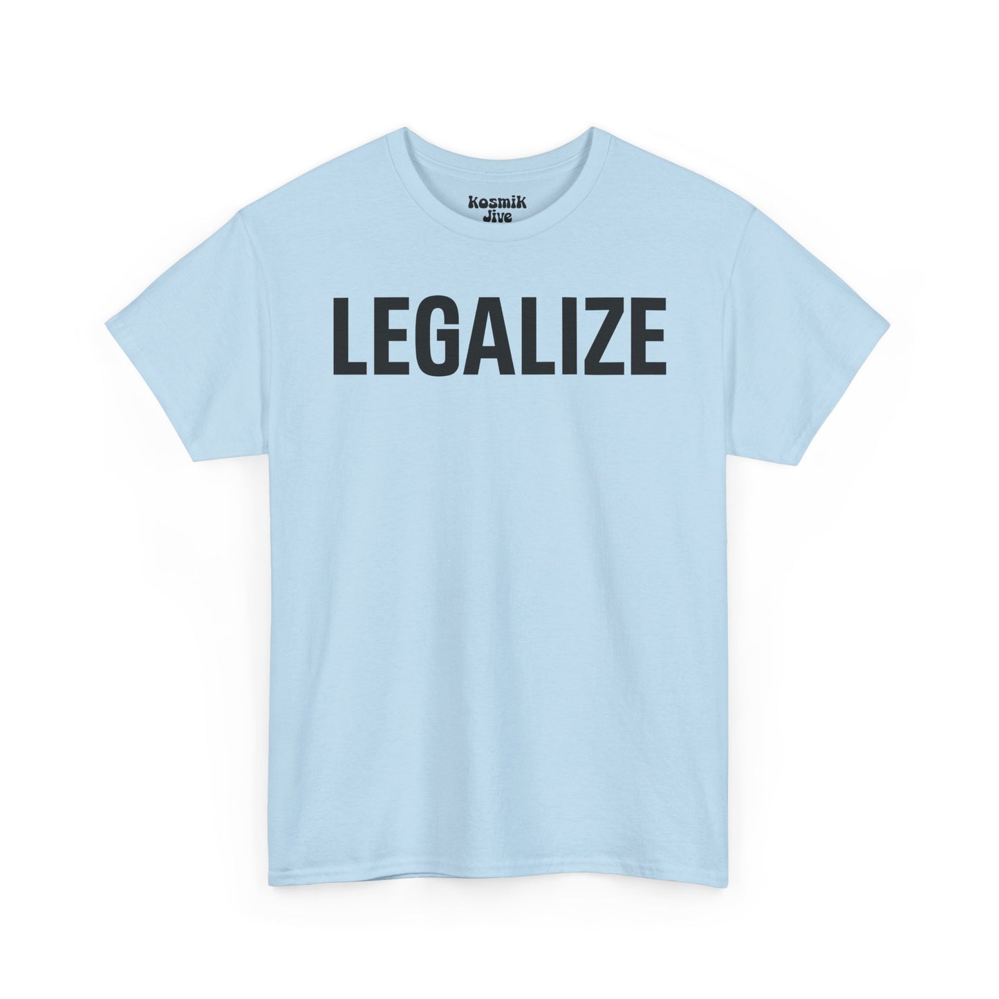 Legalize T-Shirt