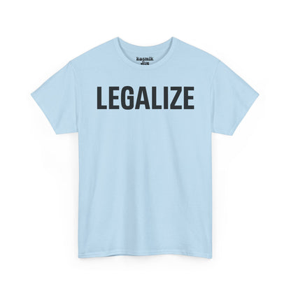 Legalize T-Shirt