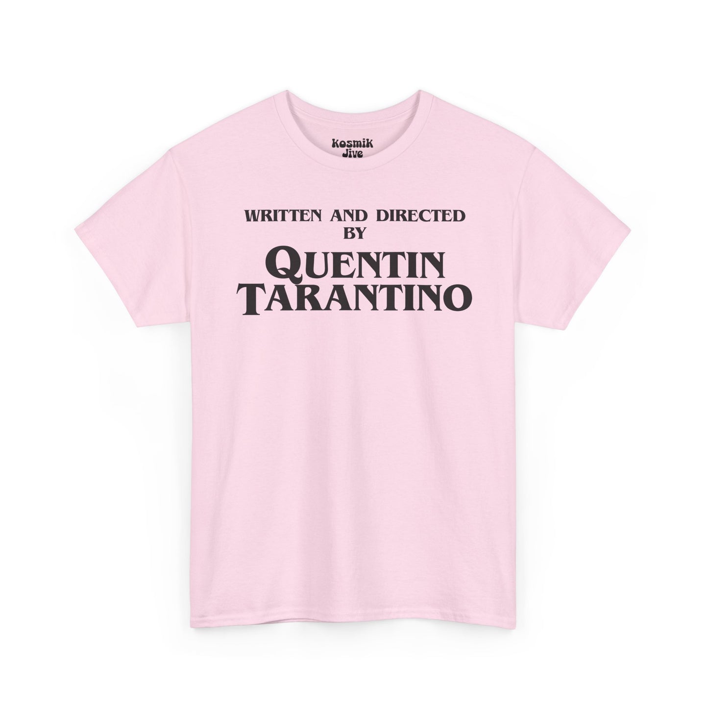 Written and Directed by Quentin Tarantino T-Shirt