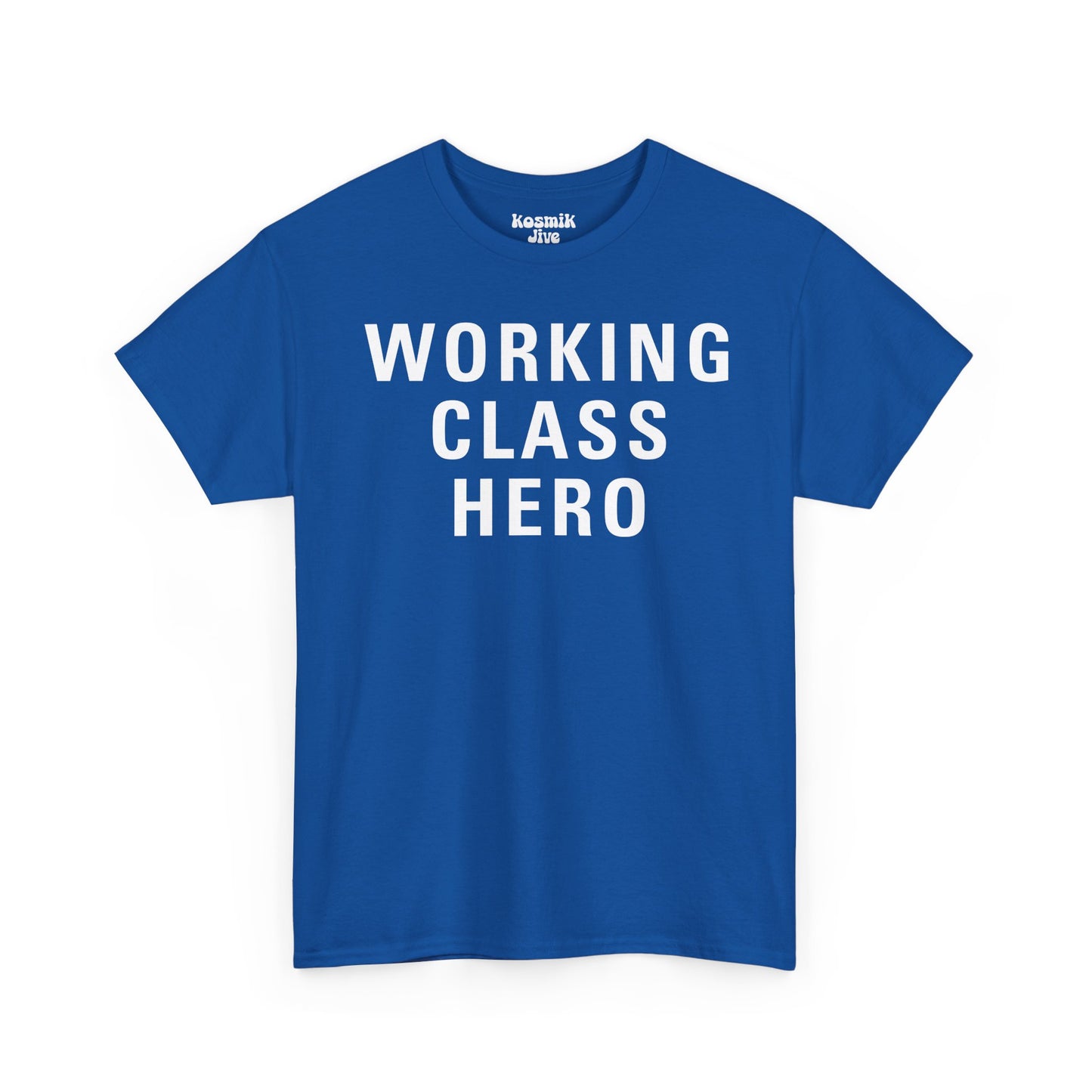 Working Class Hero T-Shirt
