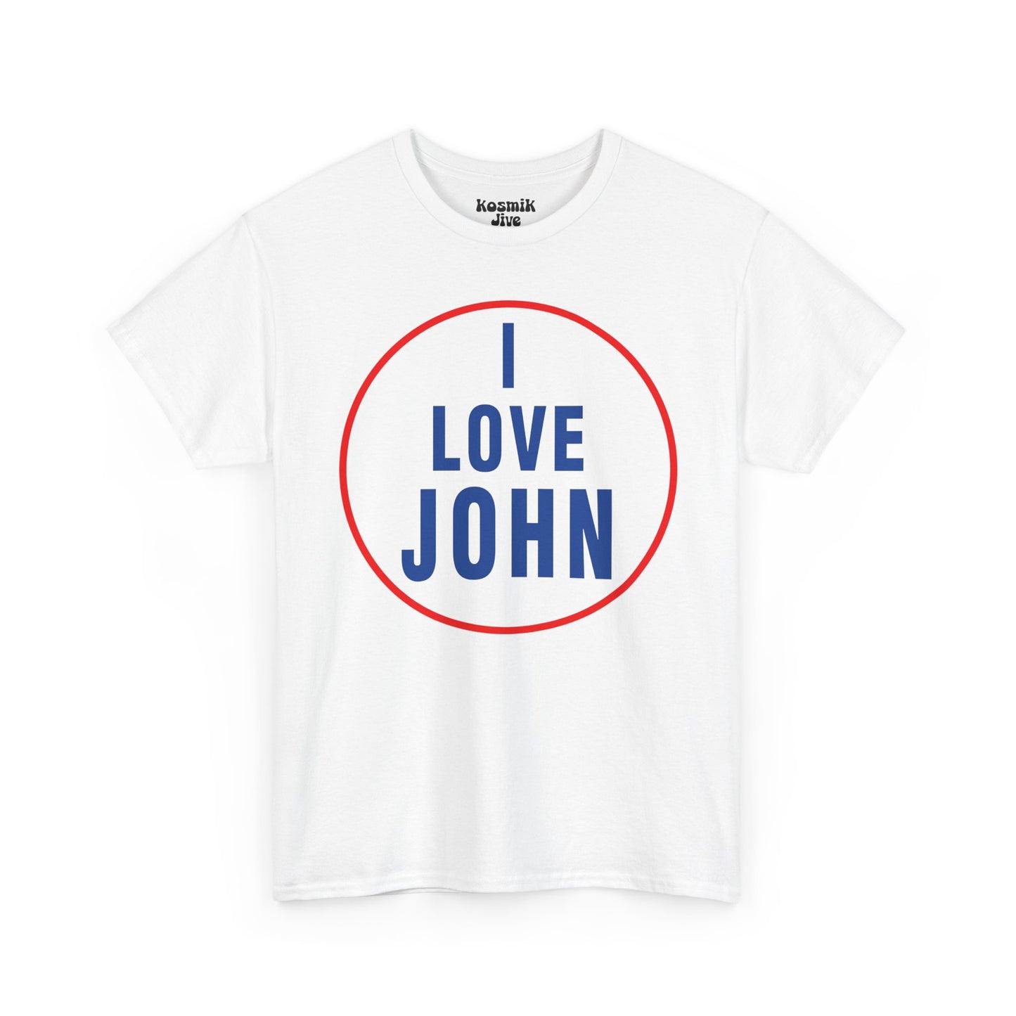 I Love John T-Shirt