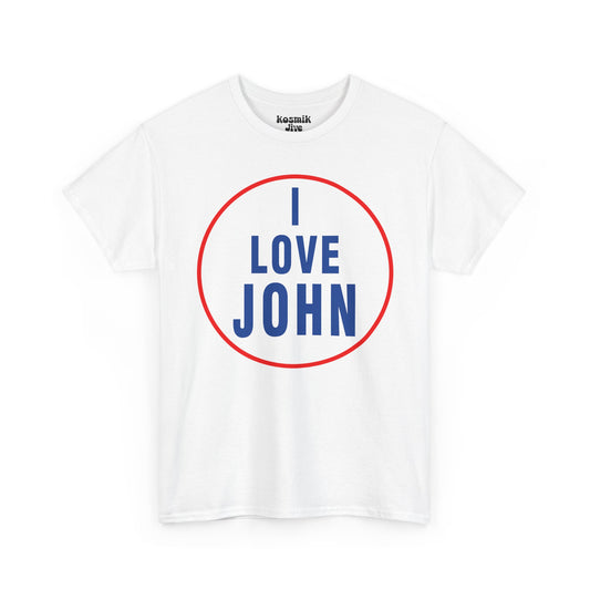 I Love John T-Shirt