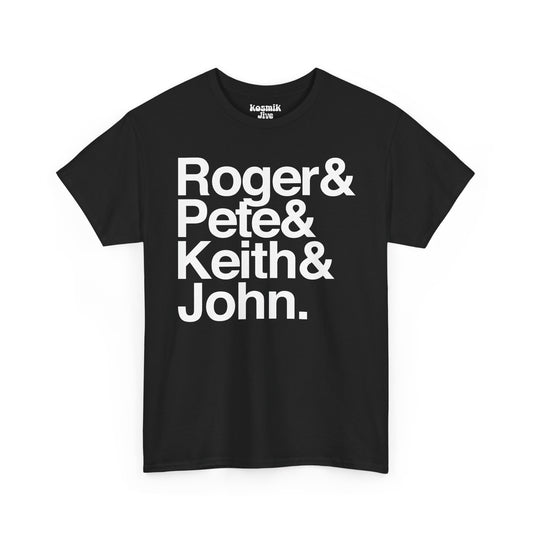 Roger & Pete & Keith & John T-Shirt