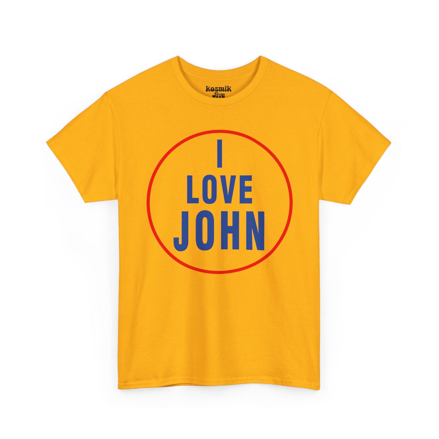 I Love John T-Shirt
