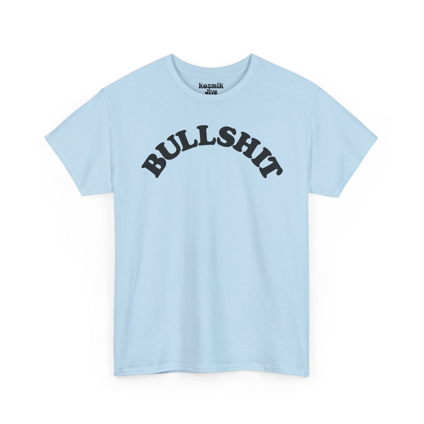 Bullshit T-Shirt