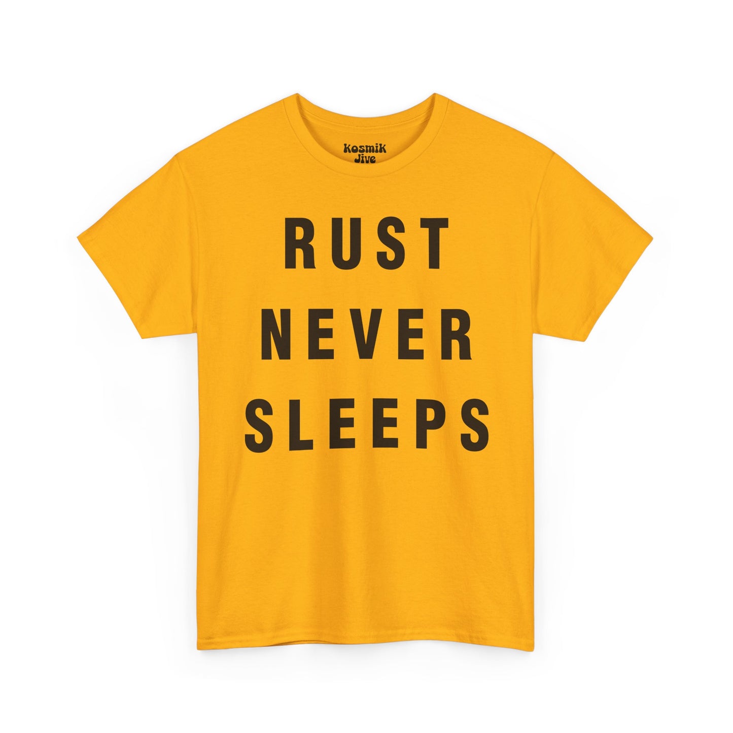 Rust Never Sleeps T-Shirt