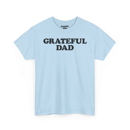 Grateful Dad T-Shirt