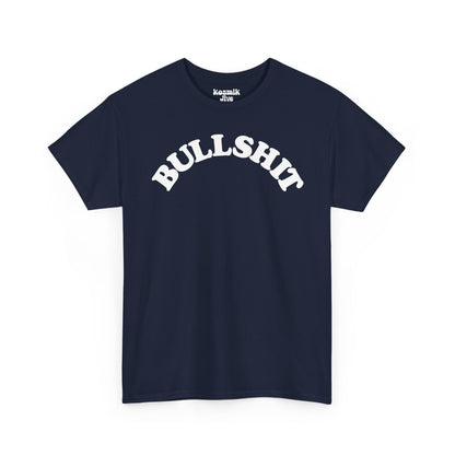 Bullshit T-Shirt