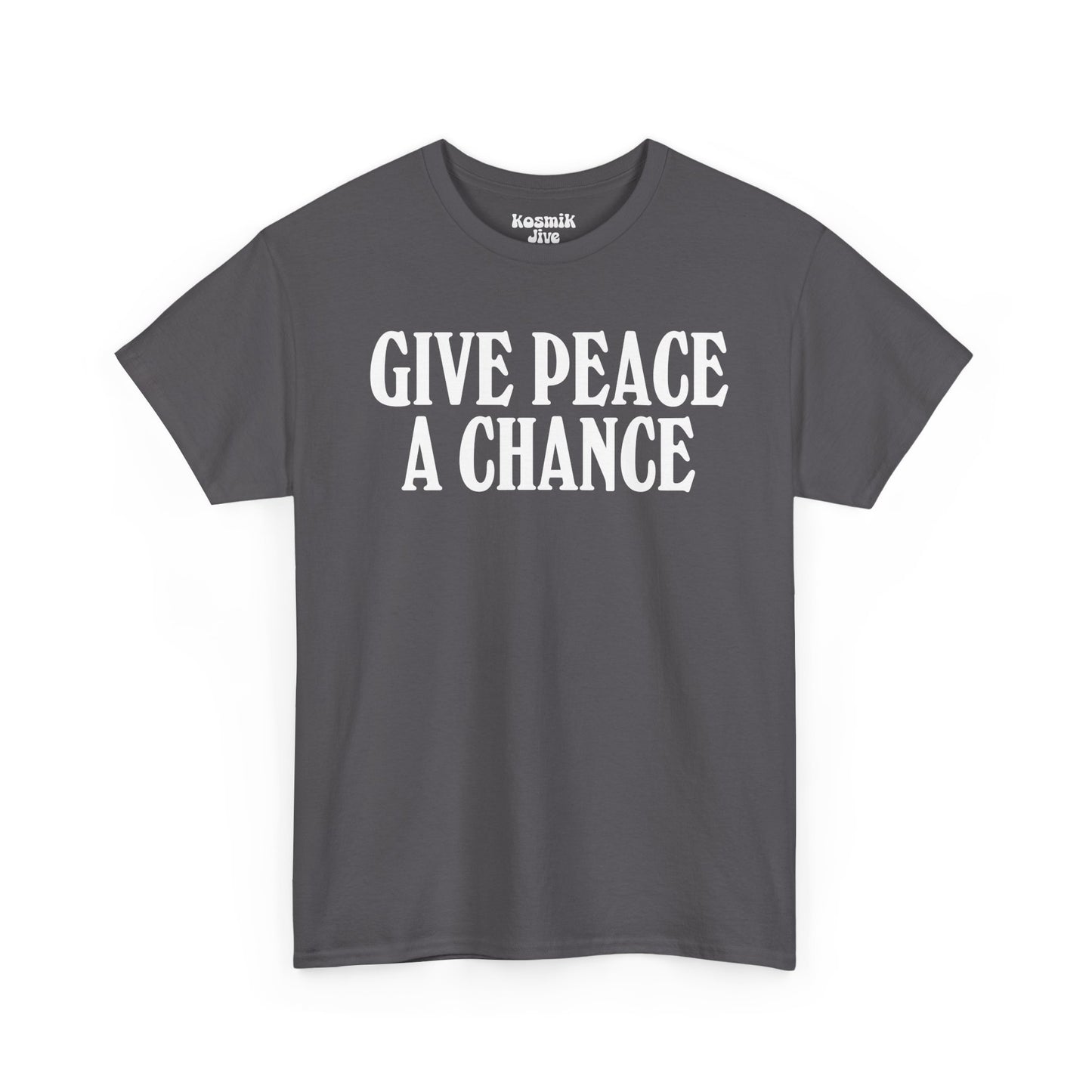 Give Peace a Chance T-Shirt