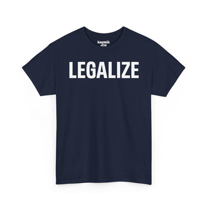 Legalize T-Shirt