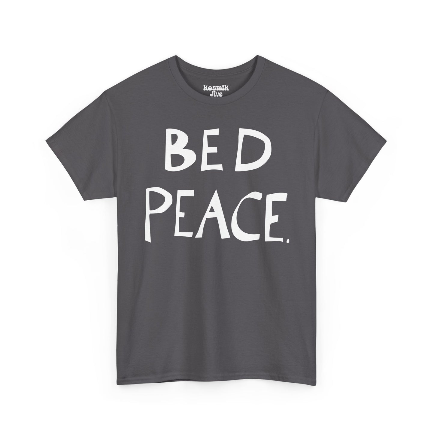 Bed Peace T-Shirt