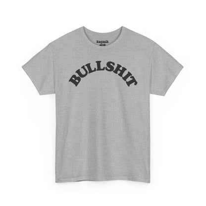 Bullshit T-Shirt