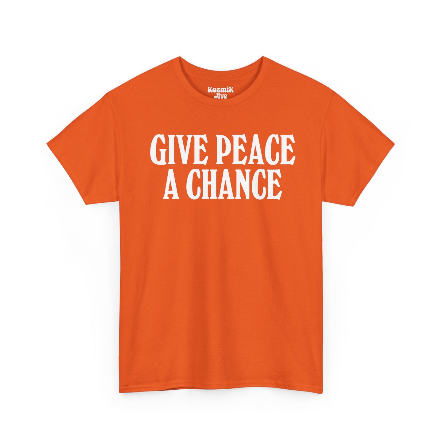 Give Peace a Chance T-Shirt