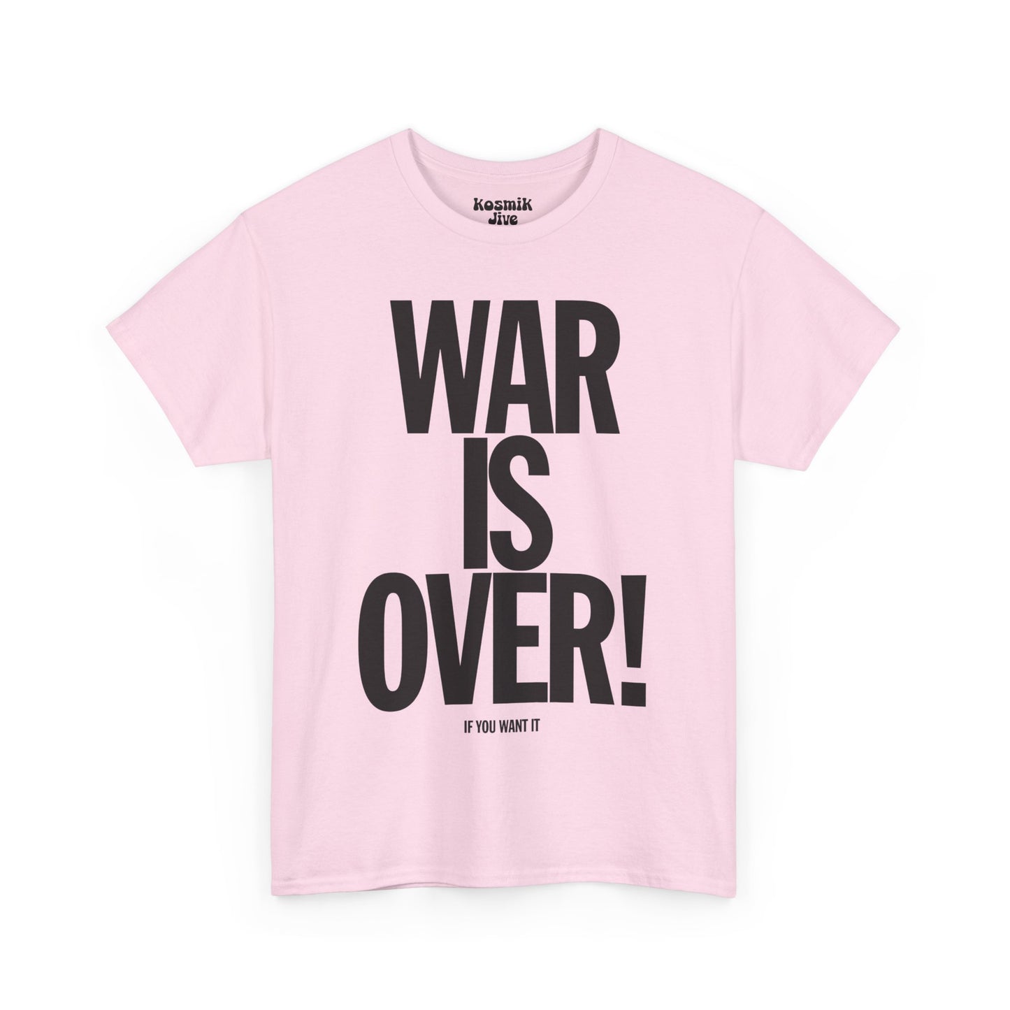 War Is Over T-Shirt