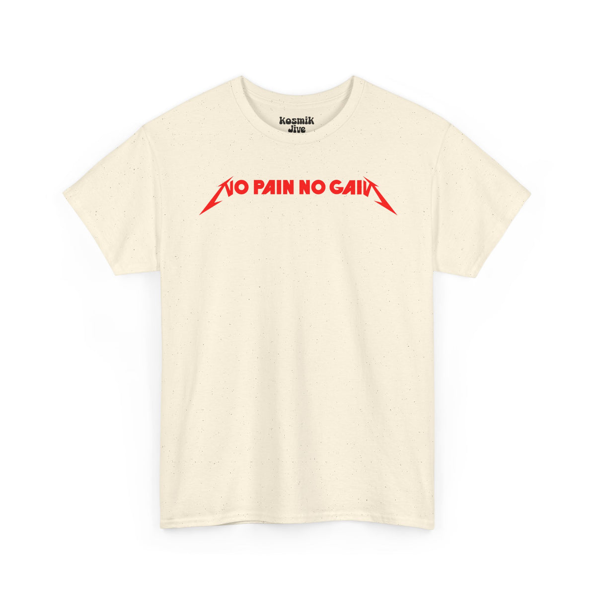 No Pain No Gain T-Shirt
