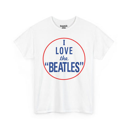 I Love The Beatles T-Shirt