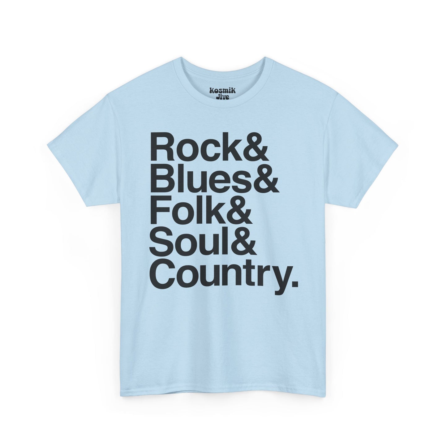 Rock & Blues & Folk & Soul & Country T-Shirt