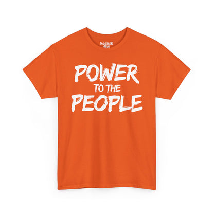 Power To The People T-Shirt