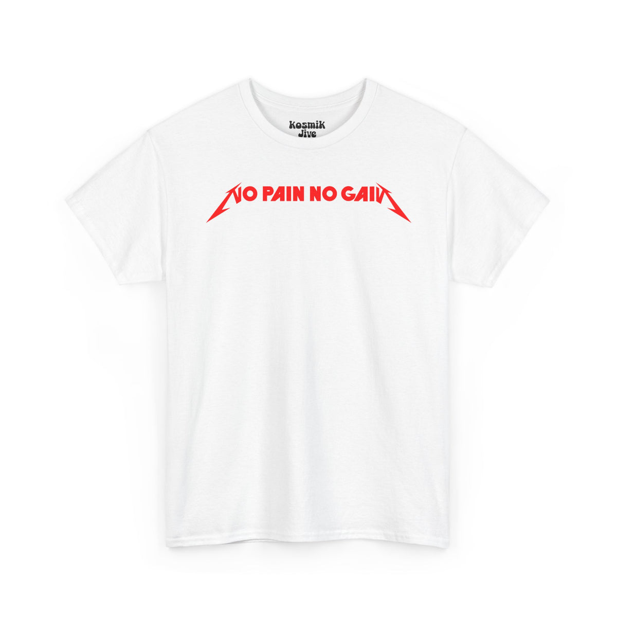 No Pain No Gain T-Shirt