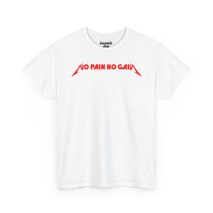 No Pain No Gain T-Shirt