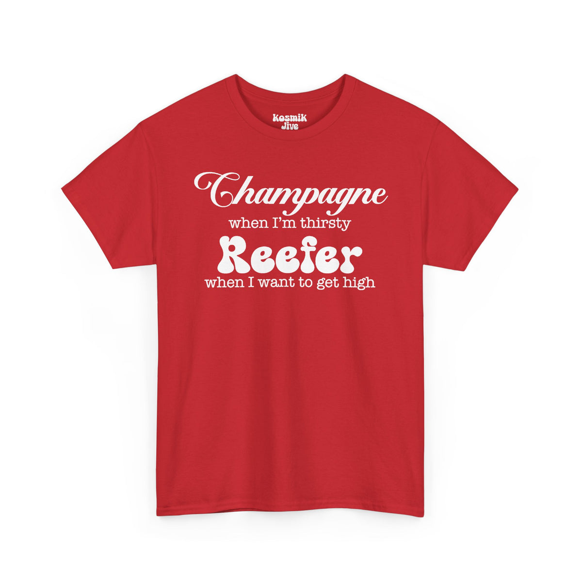 Champagne and Reefer T-Shirt