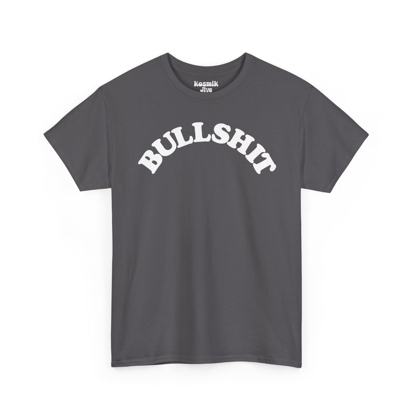 Bullshit T-Shirt