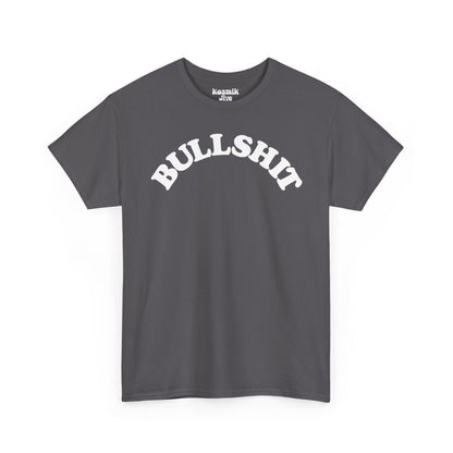 Bullshit T-Shirt