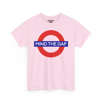 Mind The Gap T-Shirt