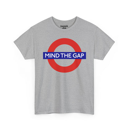 Mind The Gap T-Shirt