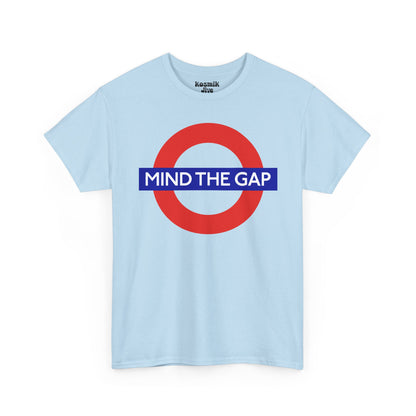 Mind The Gap T-Shirt