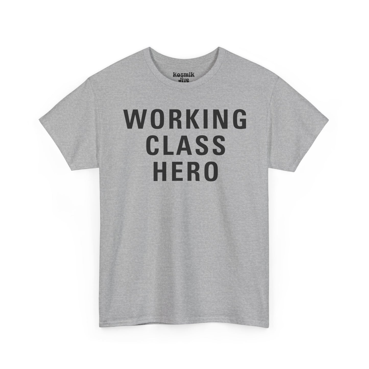 Working Class Hero T-Shirt