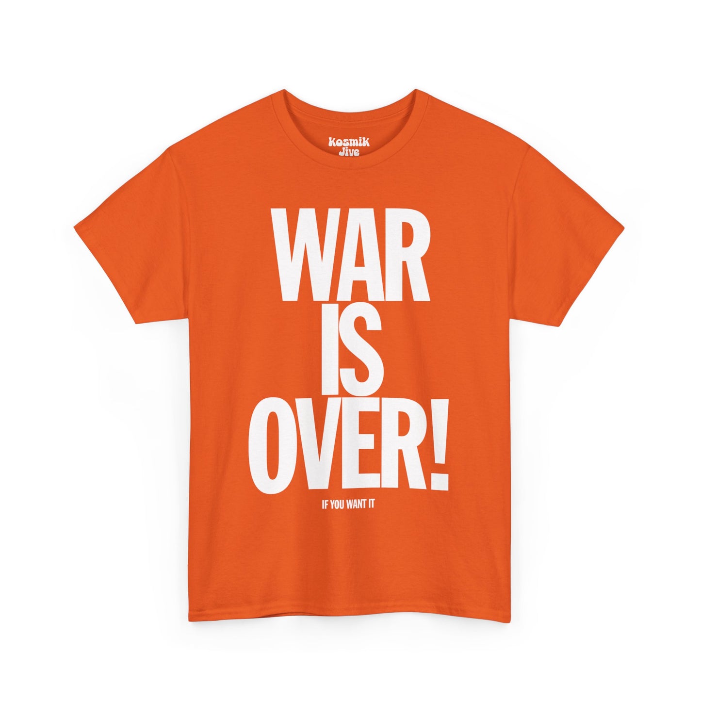War Is Over T-Shirt