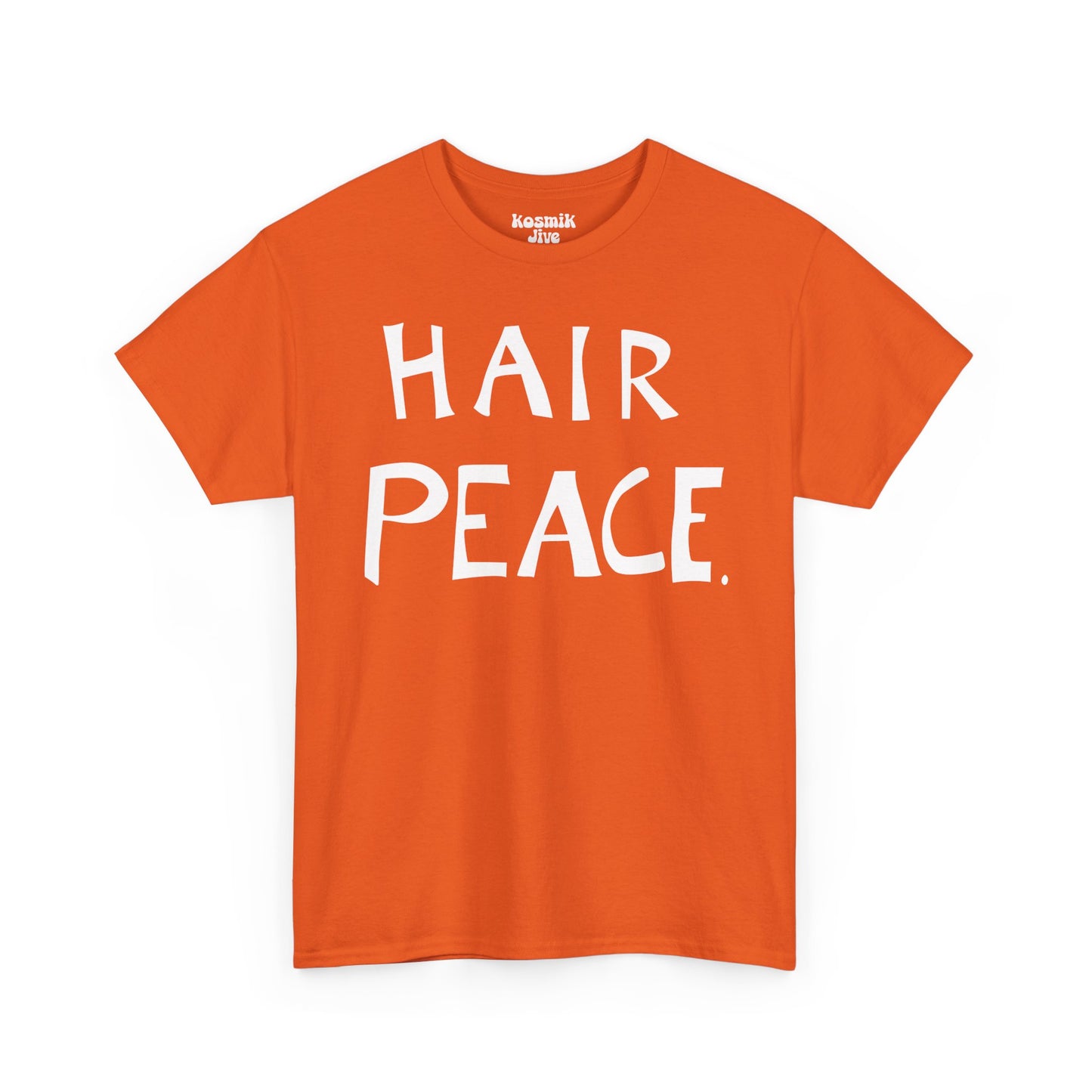 Hair Peace T-Shirt