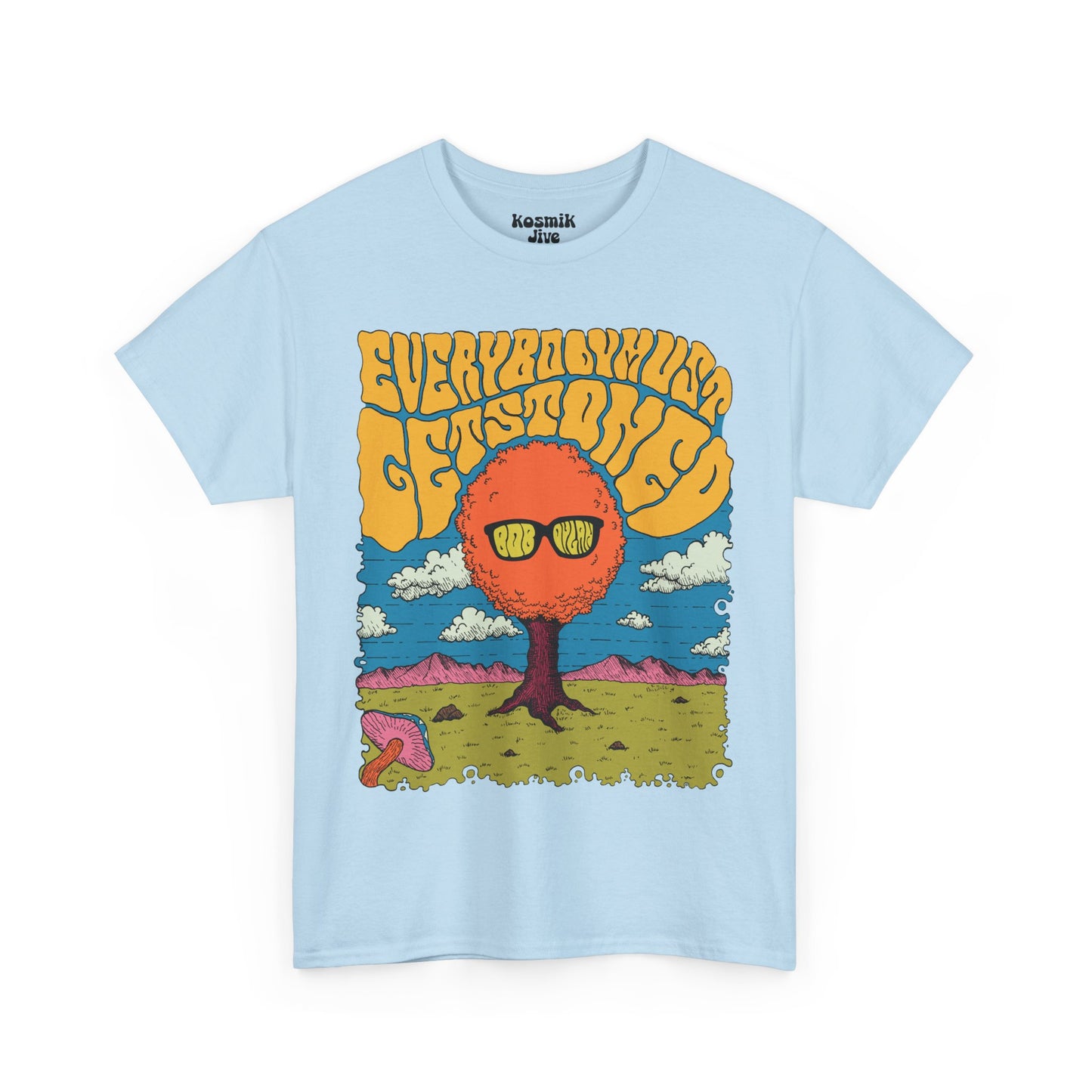 Everybody Must Get Stoned T-Shirt