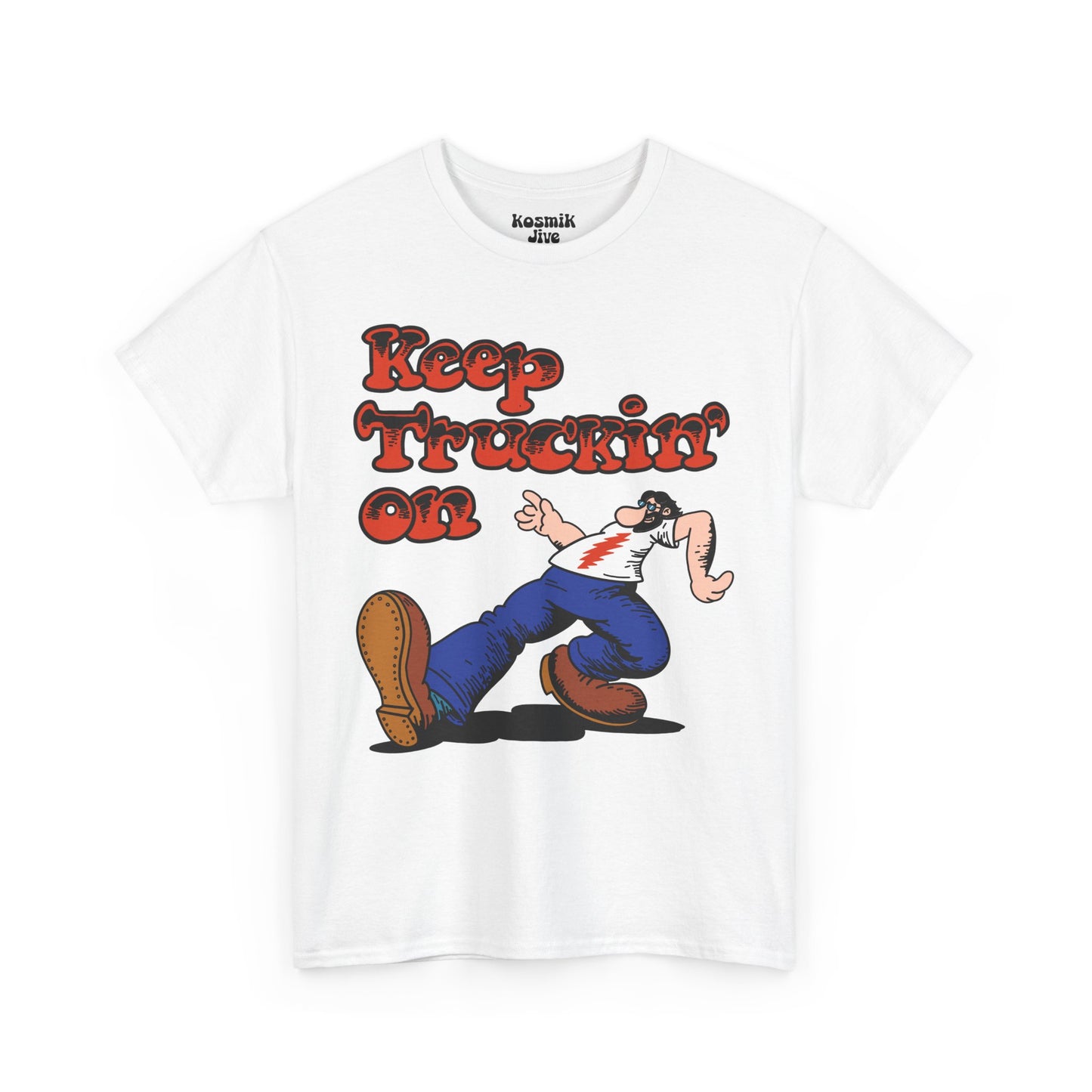 Keep Truckin’ On T-Shirt