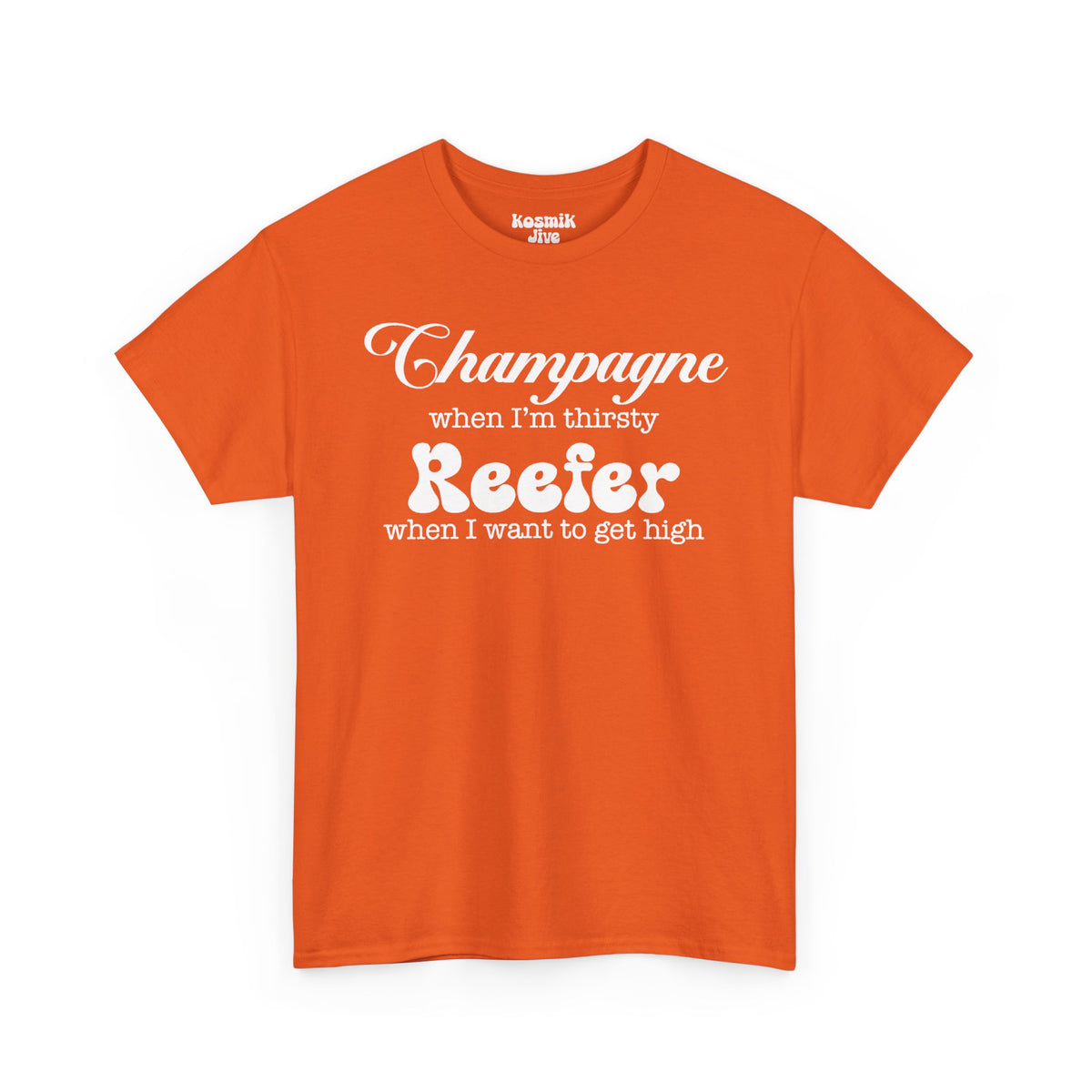 Champagne and Reefer T-Shirt